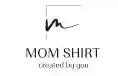 MOM Shirt Gutscheincodes 
